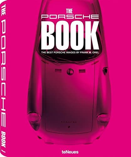 The Porsche Book : Encyclopédie Technique et Design Automotive - Édition Premium