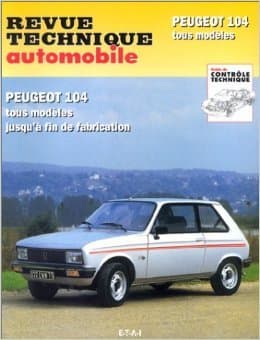 Revue Technique Automobile CIP 733.1 - Peugeot 104 : Manuel de Maintenance Expert