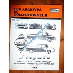 Revue Technique Renault Frégate (1951-1960) - Archives du Collectionneur ARC0091
