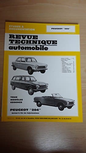 RTA Peugeot 204 Essence : Manuel Technique d'Atelier - Tous Modèles 1965-1976