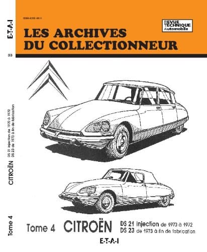 Revue Technique ETAI Citroën DS21 Inj (70-72) & DS23 (73-75) - Archives n°33
