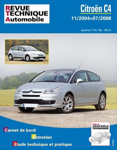RTA B750 Citroën C4 I Essence 1.4i 16V (90ch) - Revue Technique ETAI
