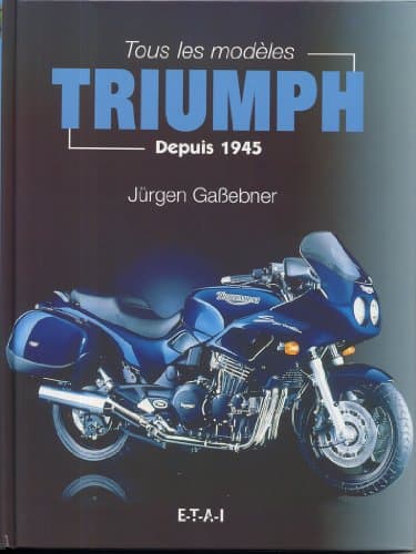Encyclopédie Technique Triumph : Référentiel Mécanique et Design 1945-2023
