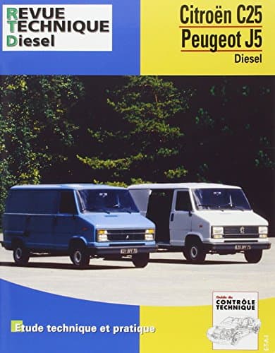 Revue Technique Automobile RTA 126.5 - Citroën C25 et Peugeot J5 Diesel - ETAI