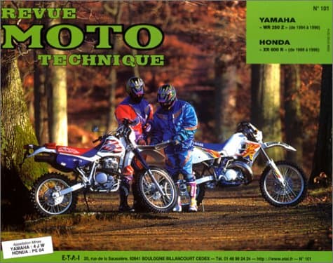 Revue Moto Technique RMT 101.1 : Yamaha WR 250 (94-96) & Honda XR 600R (88-96)