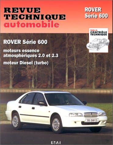Revue Technique Automobile RTA 584.1 - Rover Série 600 (93-96) E & Td