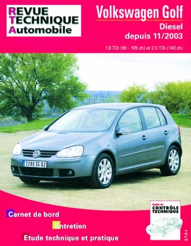 Revue Technique Automobile RTA 680.2 - VW Golf V Diesel 1.9/2.0 TDI (03-08)