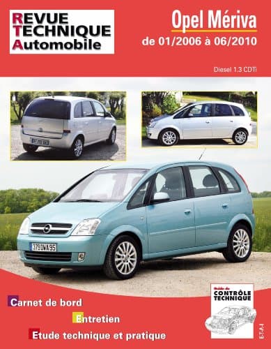 RTA B743.5 Opel Meriva A 1.3 CDTi (01/2006-06/2010) - Revue Technique Automobile