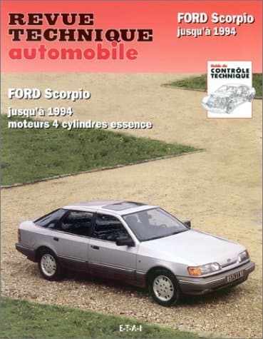 RTA Ford Scorpio (->1994) Moteurs Essence 4 Cyl. - Manuel Technique Expert