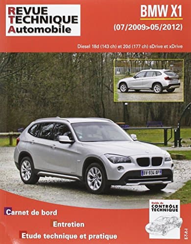 Revue Technique Automobile RTA B782 - BMW X1 (E84) Phase 1 Diesel 2.0d