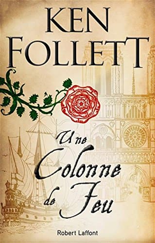 Ken Follett - Une Colonne de Feu | Édition Reliée Haute Densité | 928 Pages