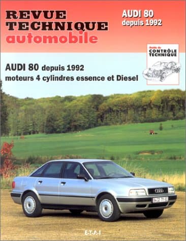 RTA CIP 556.2 - Audi 80 B4 (1992-1995) : Manuel Technique Expert Essence & Diesel
