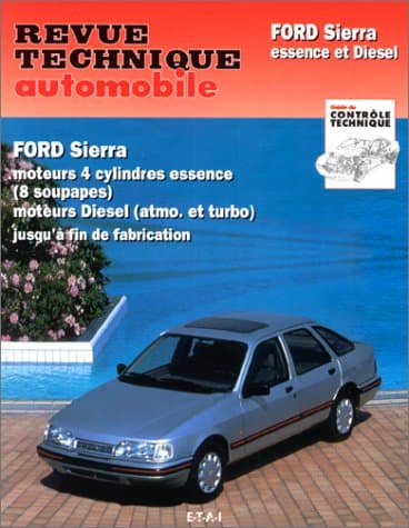 RTA 716.2 Ford Sierra : Manuel Technique de Maintenance (Essence/Diesel)