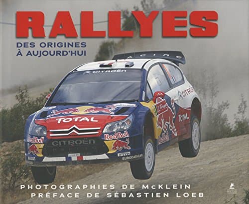 Encyclopédie Technique Rallyes : 480 Pages, Archives HD, Préface S. Loeb