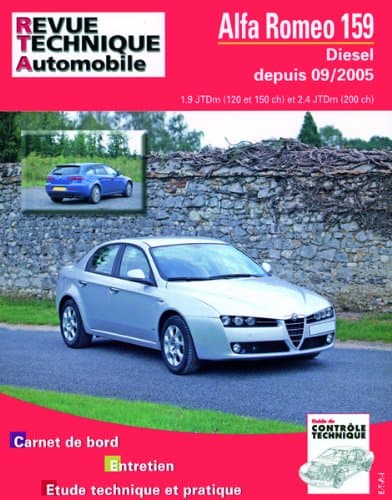 RTA B710.5 Alfa Romeo 159 Diesel 1.9/2.4 JTDm - Revue Technique Automobile