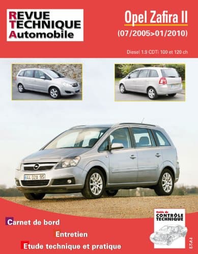 RTA B758 Opel Zafira II (05-10) 1.9 CDTi 100/120 - Manuel Technique ETAI