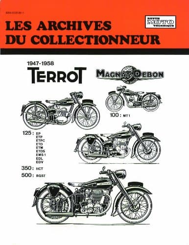 Archives du Collectionneur Terrot-Magnat Debon : Revue Technique 100-500cm³