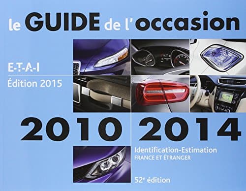 Pack Expertise Occasion Automobile 2010-2014 - Référentiel Technique & Cote