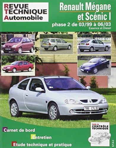 RTA 120.1 Renault Mégane/Scénic I Phase 2 (1999-2003) - Revue Technique Expert