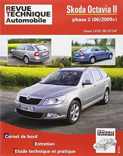 RTA B763 Skoda Octavia II Ph2 1.6 TDI 105 CR (06/09-13) - Revue Technique Expert
