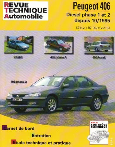 RTA Peugeot 406 Diesel Phase 1 & 2 (1995-2004) - Revue Technique ETAI 589.3