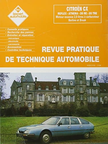 Revue Technique RLEA178 Citroën CX Reflex/Athena/20RE/TRE (Modèles <1984)