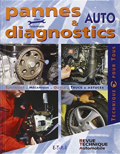 Guide de Diagnostic Automobile ETAI - Méthodologie & Maintenance - A. Federmann