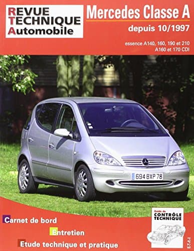 Revue Technique RLEA406 Mercedes Classe A (W168) 1997-2004 - Expertise Moteur & Châssis