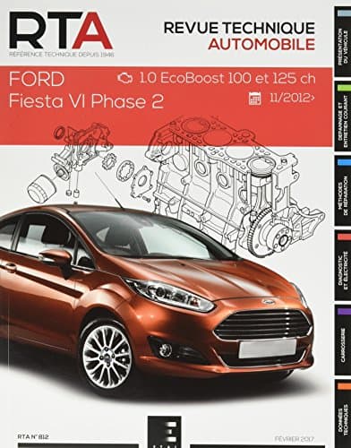 Revue Technique Automobile RTA 812 - Ford Fiesta VI Ph.2 1.0 EcoBoost (100/125ch)