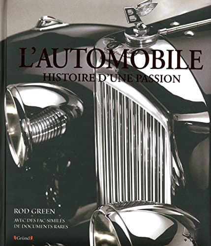 L'Automobile : Encyclopédie Technique et Historique - Fac-similés & Archives