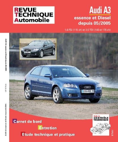 RTA Audi A3 II (8P) 1.6 FSI & 2.0 TDI (140/170) - Revue Technique B715.6