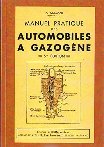 Manuel Technique Gazogène : Ingénierie des Carburants de Substitution (Réd. 1940)