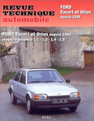 RTA Ford Escort et Orion (1986-1990) : Manuel de Maintenance et Réparation