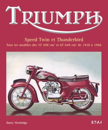 Manuel Technique Triumph 1938-1966 : Spécifications 5T 498cm3 et 6T 649cm3