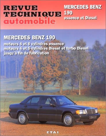 Revue Technique Automobile (RTA) Mercedes-Benz 190 (W201) - Édition ETAI 465.4