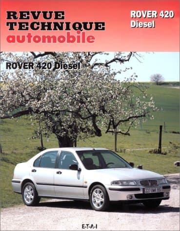 RTA 598.1 Rover 420 Diesel - Revue Technique Automobile Expert (E-T-A-I)