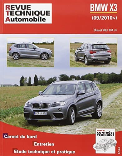 RTA B767 BMW X3 (F25) 2.0d 184ch - Revue Technique Expert (N47D20C)
