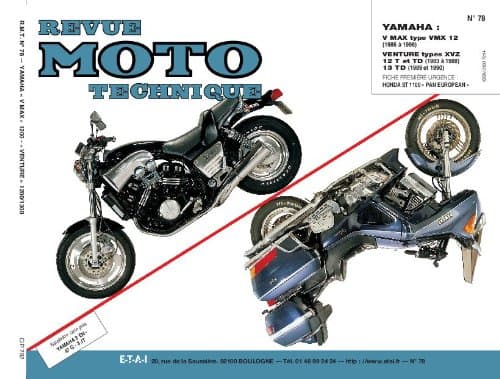 RMT 78 : Revue Moto Technique Yamaha VMX 12 (V-Max) & XVZ 12/13 Venture