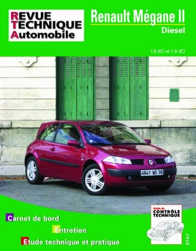 RTA 668.1 Renault Mégane II Diesel (1.5/1.9 dCi) - Revue Technique Automobile