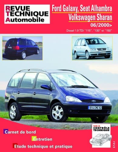 RTA B732 - Revue Technique Ford Galaxy II, Seat Alhambra, VW Sharan 1.9 TDi