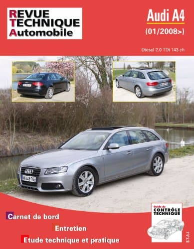 RTA B757.5 Audi A4 (B8) 2.0 TDI 143ch - Revue Technique Expert ETAI