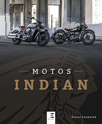 Ouvrage Technique Indian Motorcycles : Étude de l'Ingénierie Polaris (1901-2024)