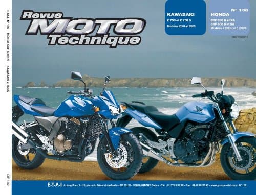 Revue Moto Technique RMT 136.1 - Honda CBF600 04/05 & Kawasaki Z750 04/05