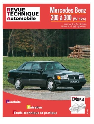 RTA 727.1 Mercedes-Benz W124 (1985-1993) - Revue Technique Expert Essence