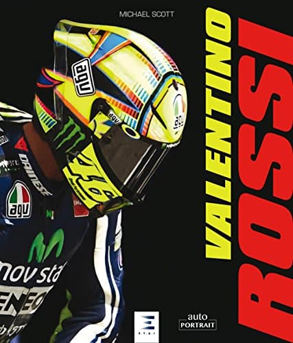 Beaux-Livre Valentino Rossi : Analyse Technique et Biographique par Michael Scott