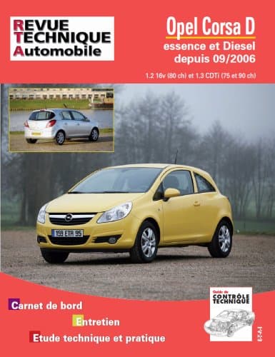 Revue Technique Automobile RTA B725.5 - Opel Corsa D (09/2006+) 1.2 16V & 1.3 CDTi