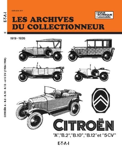 Revue Technique ETAI - Archives du Collectionneur - Citroën A/B2/B10/B12 5CV
