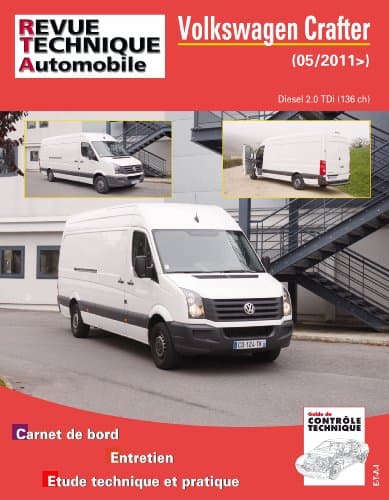 RTA B772 VW Crafter II 2.0 TDI 136 : Manuel Technique d'Atelier Expert