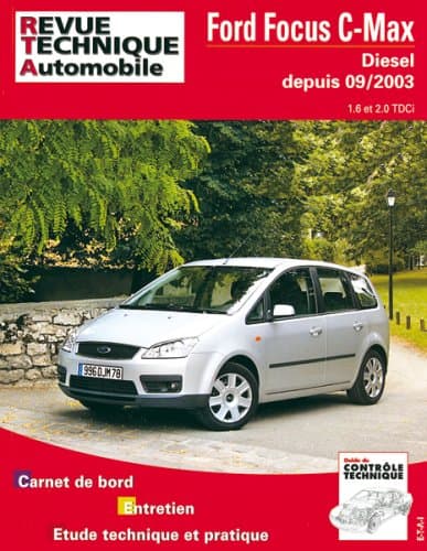 RTA Ford Focus C-Max (03-10) Diesel 1.6/2.0 TDCi - Manuel Technique RRTA0687.1