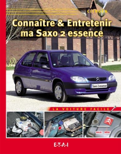 Revue Technique Citroën Saxo 2 Essence - Manuel Maintenance & Entretien Expert